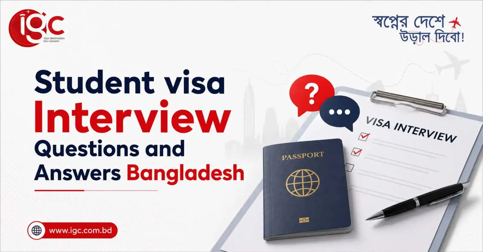 Student Visa Interview Questions and Answers Bangladesh