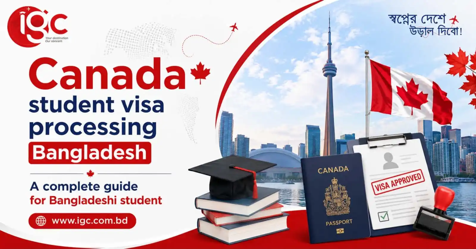 Canada Student Visa Processing Bangladesh: A Complete Guide for Bangladeshi Students
