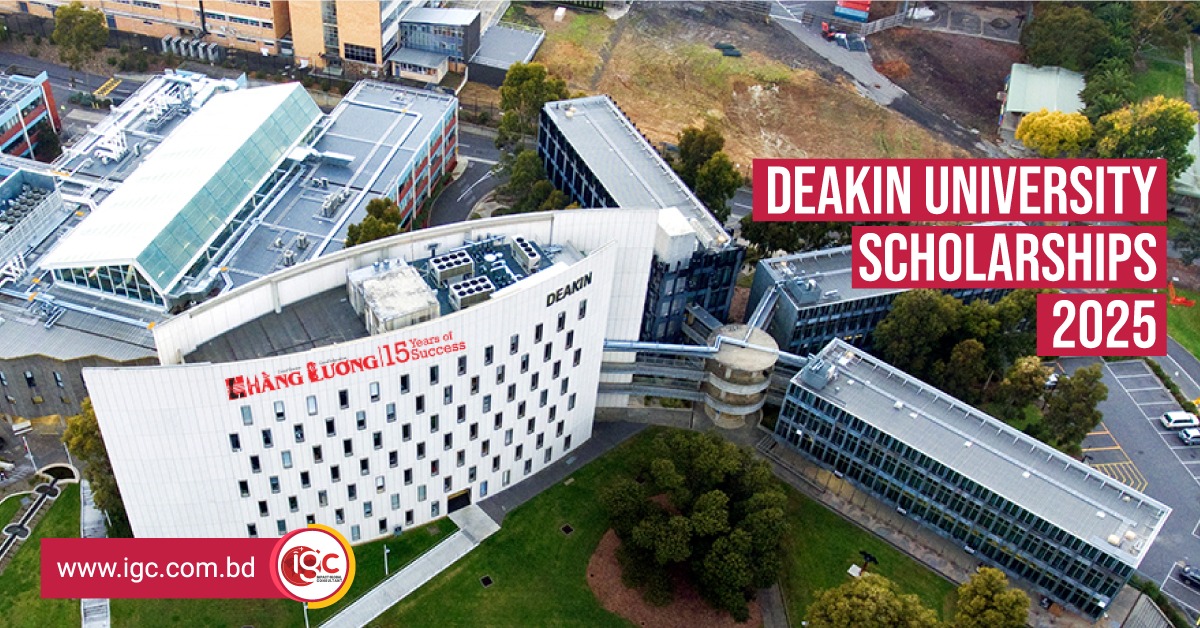 Deakin University Scholarships 2025: A Life-Changing Opportunity for Bangladeshi Students