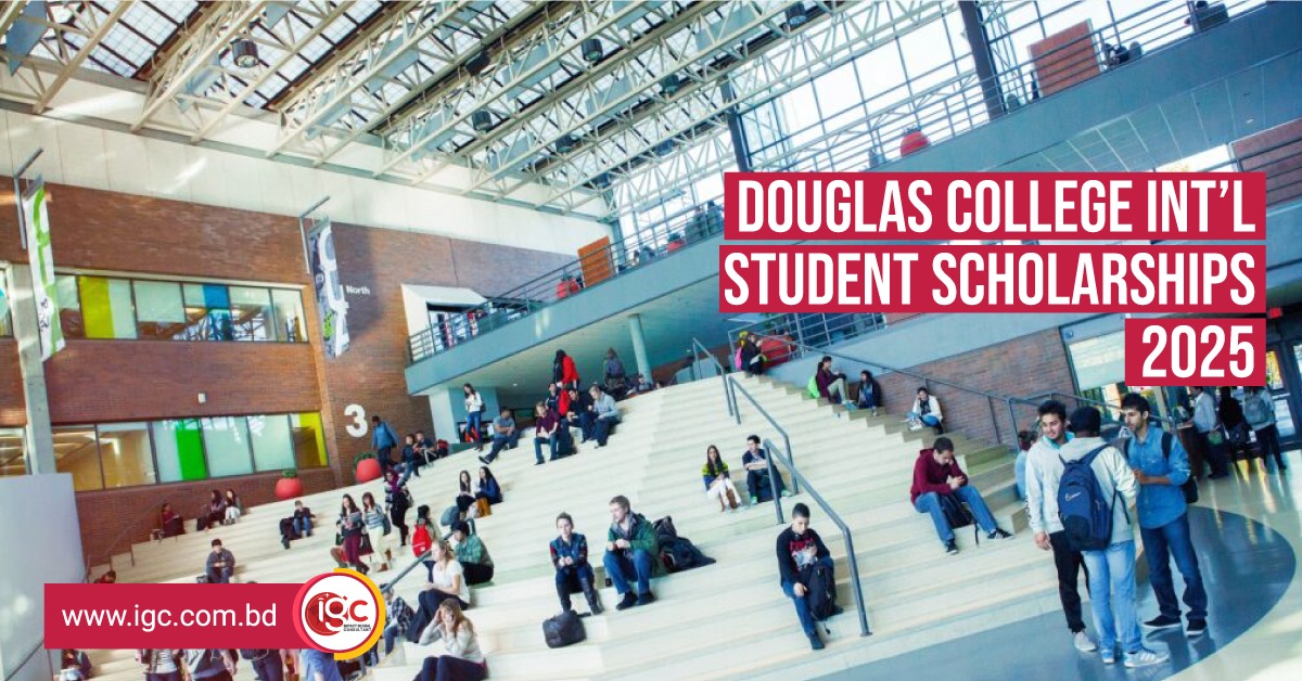 Douglas College International Student Scholarships 2025: A Golden Opportunity for Bangladeshi Aspirants